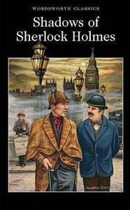 Shadows of Sherlock Holmes; Edited by David Stuart Davies