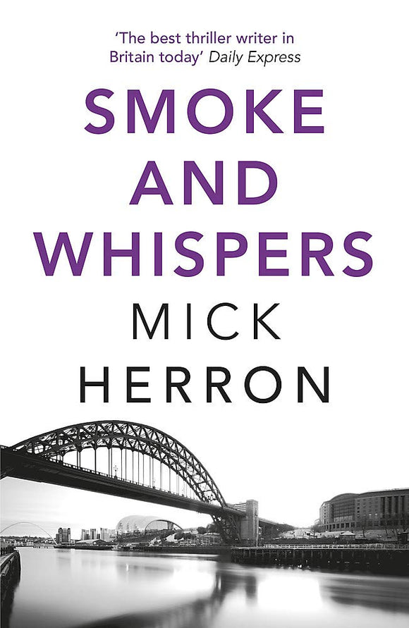 Smoke and Whispers; Mick Herron