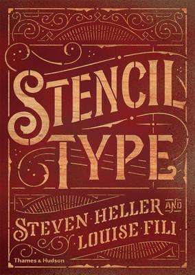 Stencil Type; Steven Heller & Louise Fili