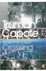Summer Crossing; Truman Capote