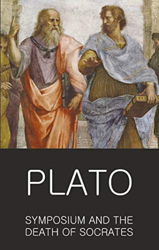 Symposium And The Death of Socrates; Plato