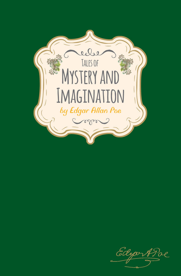 Tales of Mystery & Imagination; Edgar Allan Poe (Signature Classics)