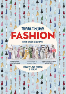 Terrific Timelines: Fashion; Richard Ferguson & Kelly Smith