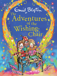 The Adventures of the Wishing Chair; Enid Blyton