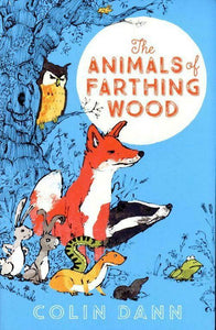 The Animals of Farthing Wood; Colin Dann