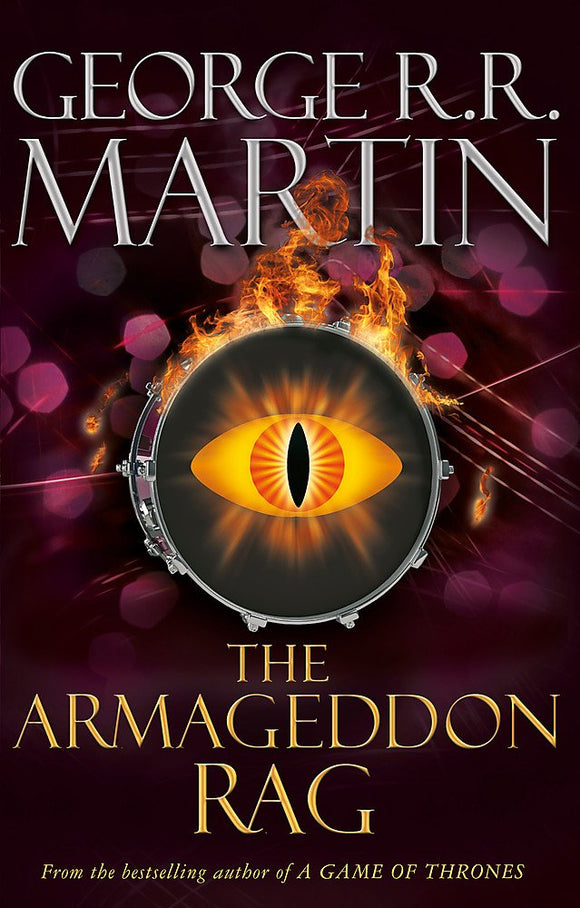 The Armageddon Rag; George R. R. Martin