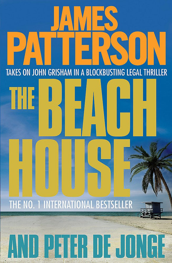 The Beach House; James Patterson & Peter De Jonge