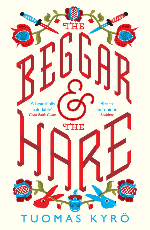The Beggar & The Hare; Tuomas Kyro