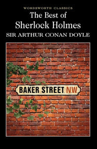 The Best of Sherlock Holmes; Arthur Conan Doyle