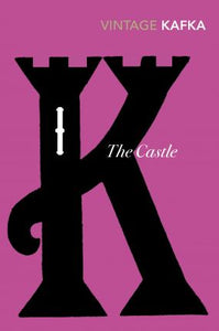 The Castle; Franz Kafka