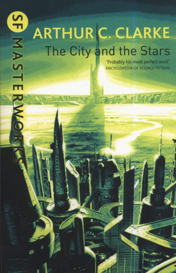 The City and the Stars; Arthur C. Clarke