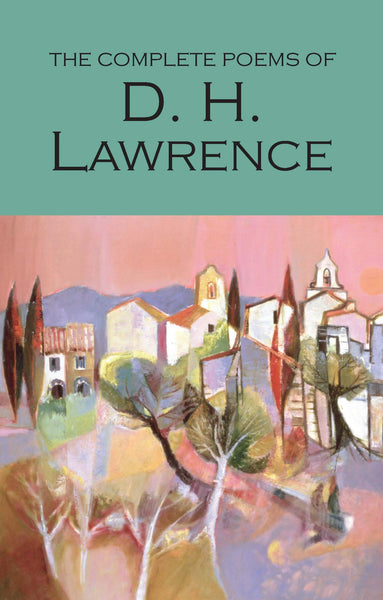 確認用画像 D.H. Lawrence : Complete Poems全3巻 確認用画像 D.H. Lawrence : Complete Poems全3巻 The Complete Poems
