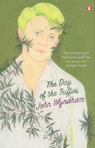 The Day of the Triffids; John Wyndham