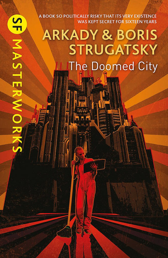 The Doomed City; Arkady & Boris Strugatsky