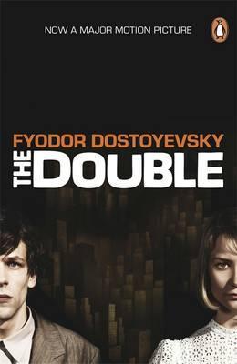 The Double; Fyodor Dostoyevsky