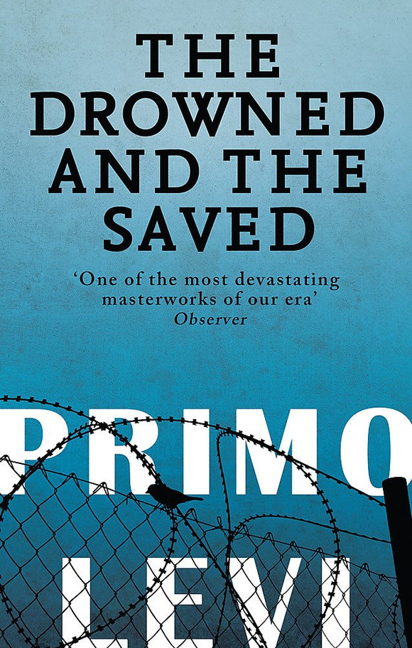 The Drowned and the Saved; Primo Levi