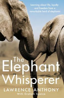 The Elephant Whisperer; Lawrence Anthony
