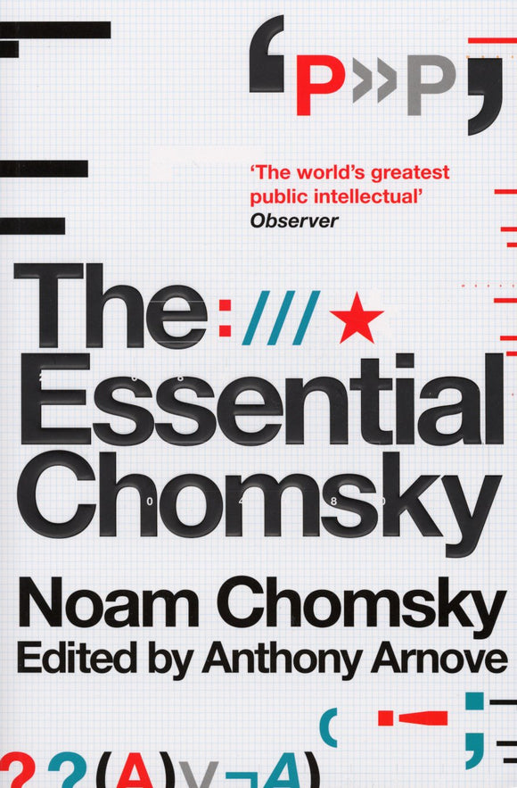 The Essential Chomsky; Edited by Anthony Arnove