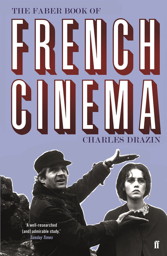 The Faber Book of French Cinema; Charles Drazin