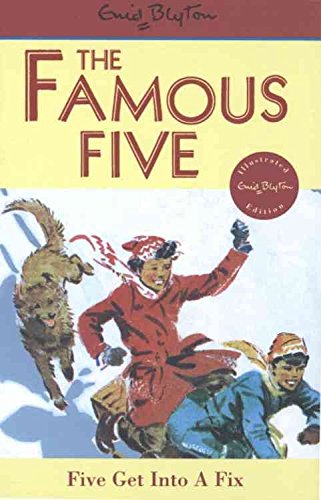 The Famous Five, Five Get Into A Fix; Enid Blyton