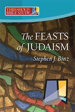 The Feasts of Judaism; Stephen J. Binz