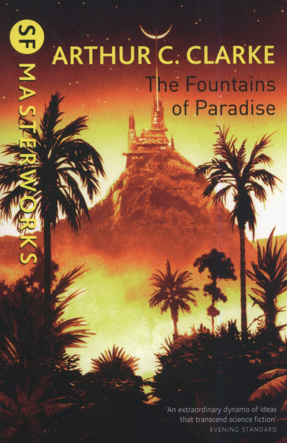 The Fountains of Paradise; Arthur C. Clarke