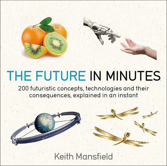 The Future in Minutes; Keith Mansfield