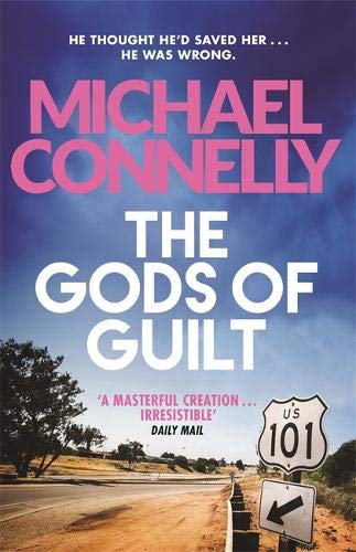 The Gods of Guilt; Michael Connelly