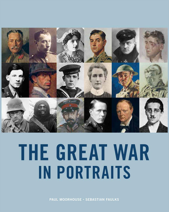 The Great War in Photographs; Paul Moorhouse & Sebastian Faulks