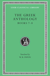 The Greek Anthology, Volume II (Loeb Classical Library)