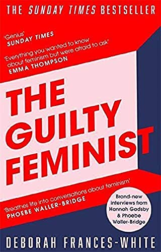 The Guilty Feminist; Deborah Frances-White
