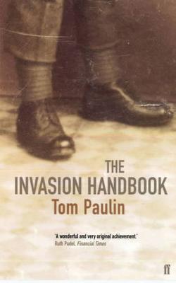 The Invasion Handbook; Tom Paulin