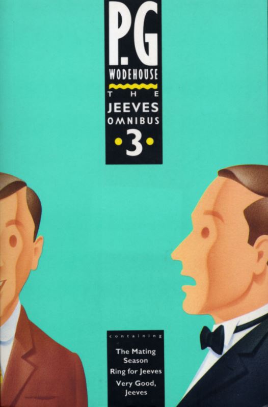 The Jeeves Omnibus 3; P.G. Wodehouse