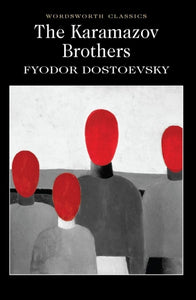 The Karamazov Brothers; Fyodor Dostoevsky