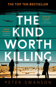 The Kind Worth Killing; Peter Swanson