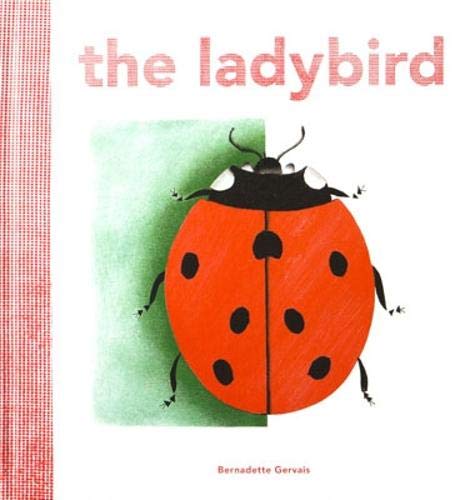 The Ladybird; Bernadette Gervais