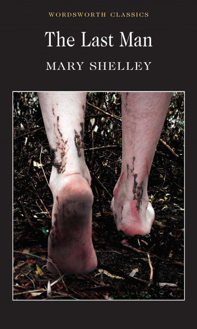 The Last Man; Mary Shelley