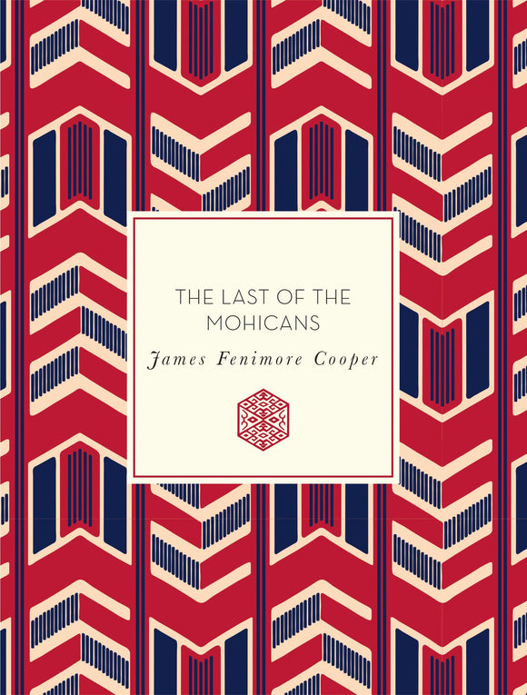 The Last of the Mohicans; James Fenimore Cooper