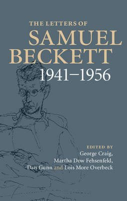 The Letters of Samuel Beckett 1941-1956