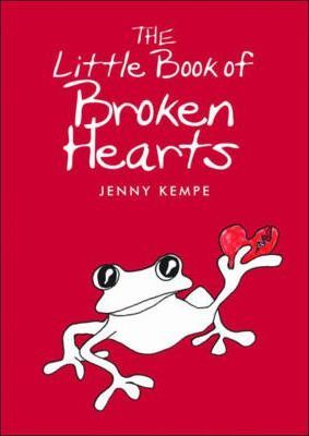 The Little Book of Broken Hearts; Jenny Kempe