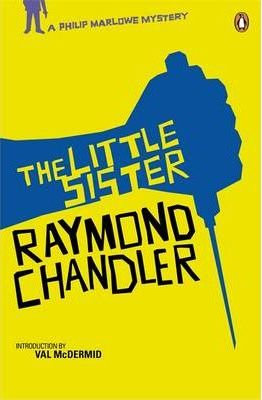 The Little Sister; Raymond Chandler