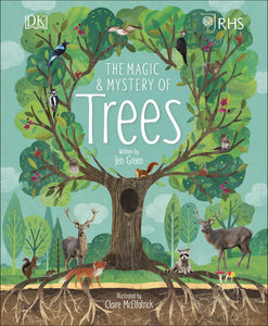 The Magic & Mystery of Trees; Jen Green