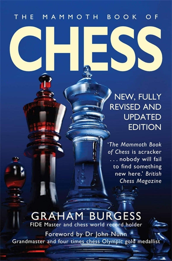 The Mammoth Book of Chess; Graham Burgess