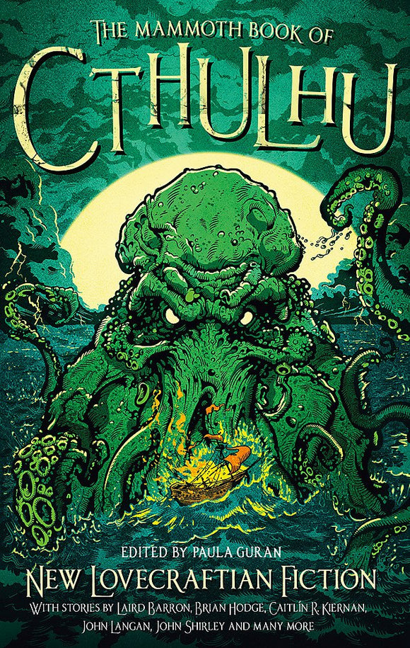 The Mammoth Book of Cthulhu: New Lovecraftian Fiction; Edited by Paula Guran