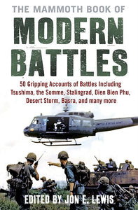 The Mammoth Book of Modern Battles; Jon E. Lewis