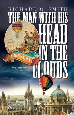 The Man With His Head in the Clouds; Richard O. Smith