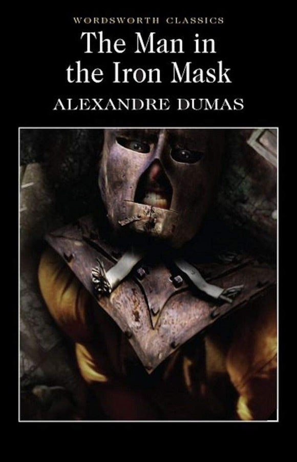 The Man in the Iron Mask; Alexandre Dumas