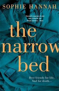 The Narrow Bed; Sophie Hannah