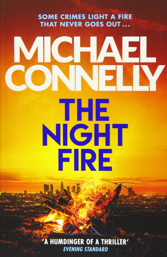 The Night Fire; Michael Connelly