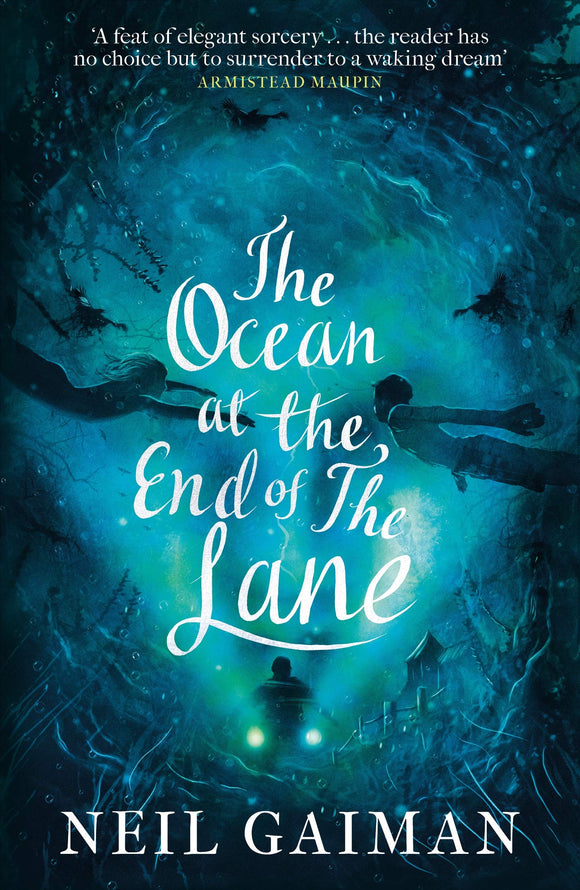 The Ocean at the End of the Lane; Neil Gaiman